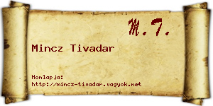 Mincz Tivadar névjegykártya
